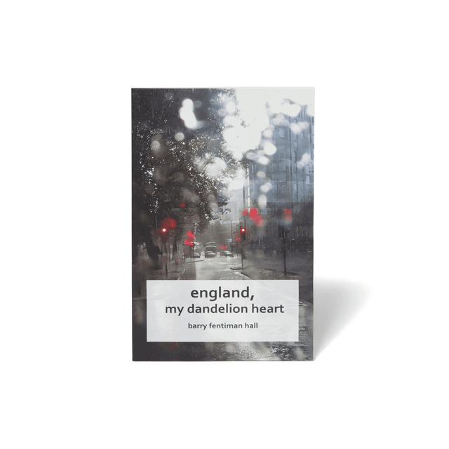 England, My Dandelion Heart